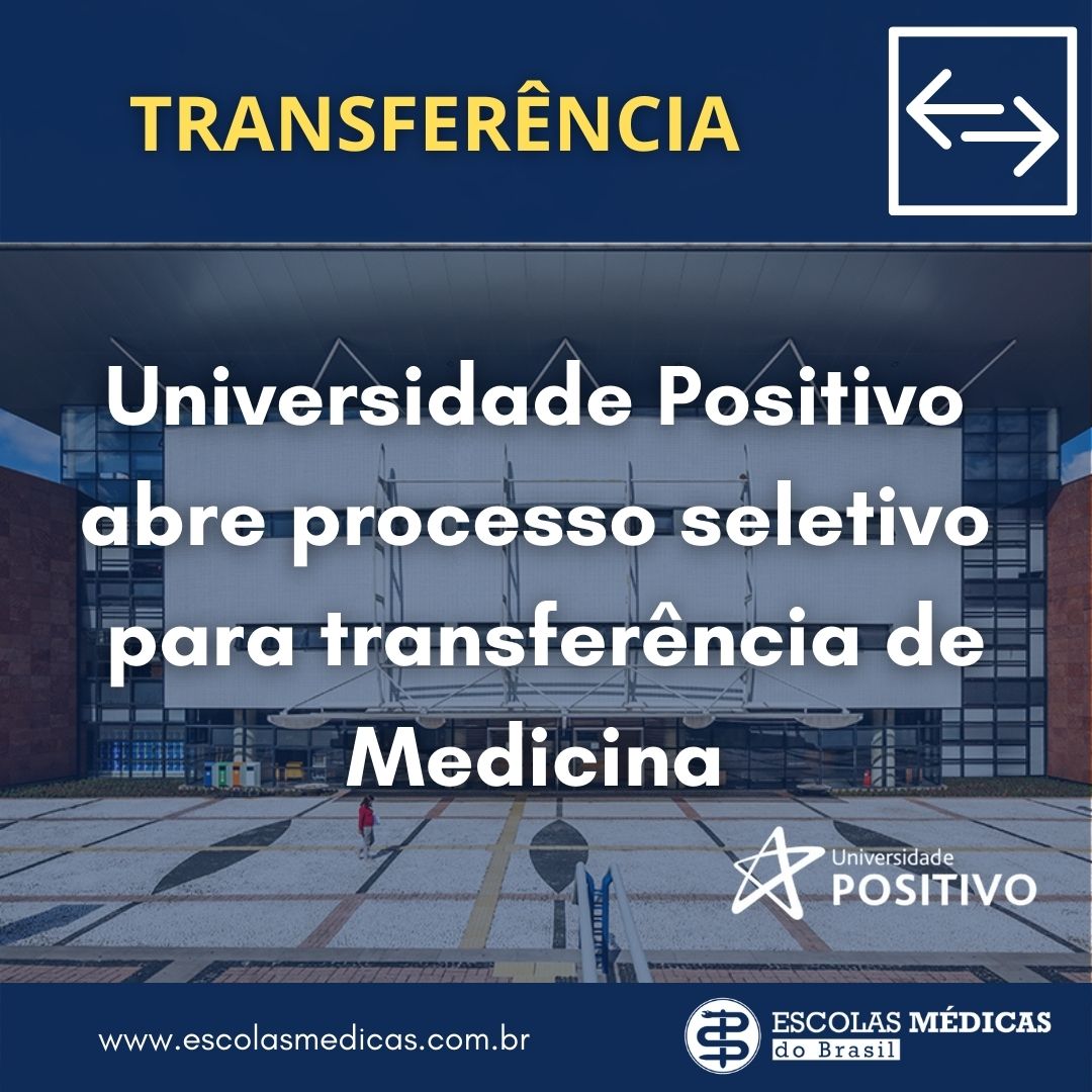 A Universidade Positivo abre inscrições para a transferência de Medicina através de processo seletivo 